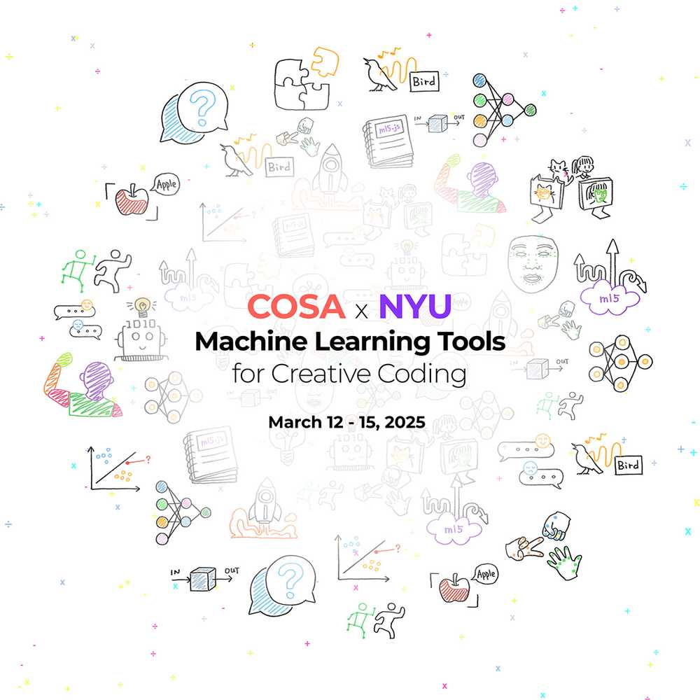 COSA x NYU Machine Learning Tools for Creative Coding